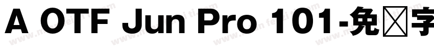 A OTF Jun Pro 101字体转换